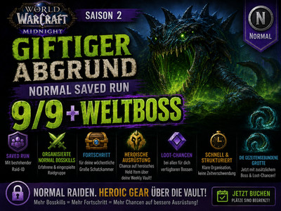 WoW Midnight Retail Saison 2 Normal NHC Raidboost Der Giftige Abgrund Saved 9/9