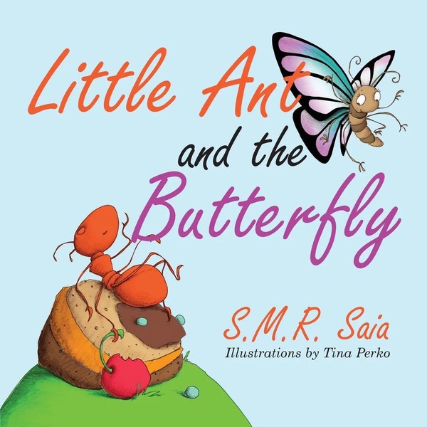 S. M. R. Saia | Little Ant And The Butterfly | Taschenbuch | Englisch (2016)-image