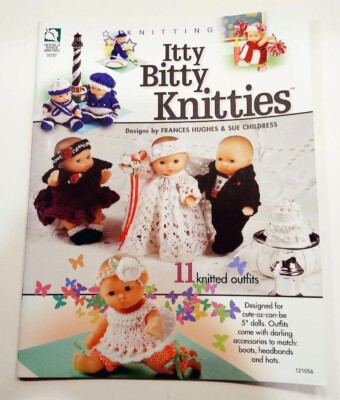 Itty Bitty Knitties - 11 Knitting Baby Doll Clothes Patterns for 5'' Dolls BOOK