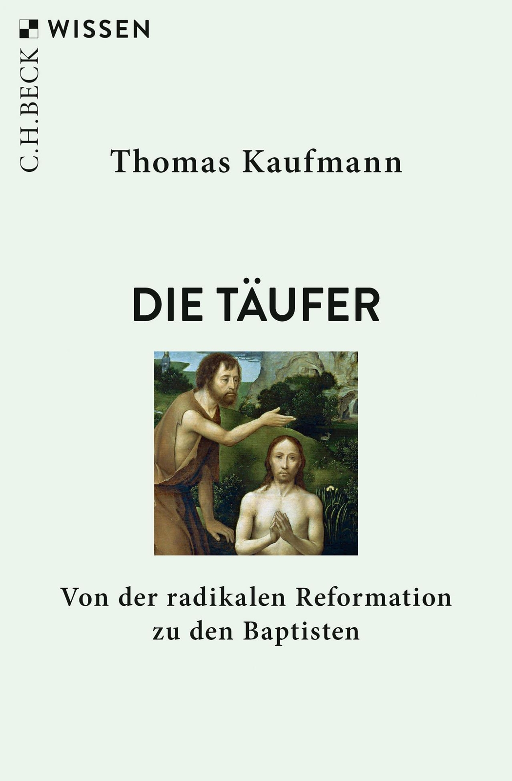 Thumbnail - Die Täufer Thomas Kaufmann