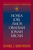 Daniel J. Simundson | Abingdon Old Testament Commentary - Hosea, Joel, Amos,...