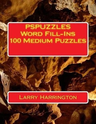 Larry Harringto PSPUZZLES Word Fill-Ins 100 Medium Puz (Taschenbuch) (US IMPORT)