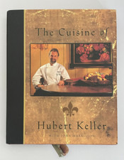 The Cuisine of Hubert Keller 1st Printing 1996. Signed by Hubert Keller