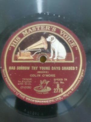 HMV B 2776 - Colin O'More - Has Sorrow Thy Young Days Shaded? & When Irish Eyes