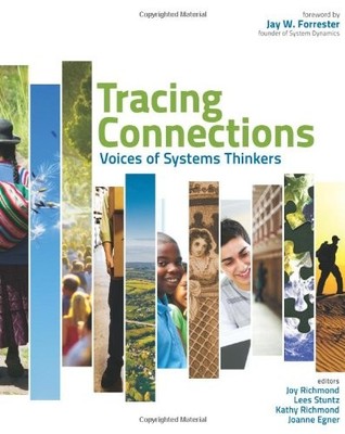 TRACING CONNECTIONS: VOICES OF SYSTEMS THINKERS By Tracy Benson & James K. Doyle