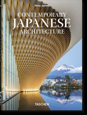 Contemporary Japanese Architecture. 45th Ed. | Philip Jodidio