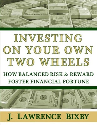 Investing On Your Own Two Wheels: How Balanced Risk and Reward Foster Financial