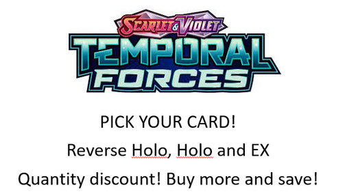 TEMPORAL FORCES Pokemon Card TCG Reverse Holo, ACE, EX CHOOSE PICK YOUR CARD NM