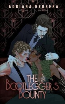 Adriana Herrera Bootlegger's Bounty (Paperback) (UK IMPORT)