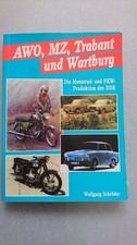 AWO, MZ, Trabant und Wartburg : die Motorrad- und Pkw-Produktion der DDR. Schröd