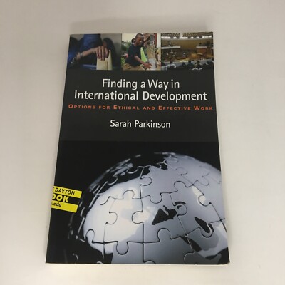 Finding a Way in International Development: Options for Ethical and Effective...