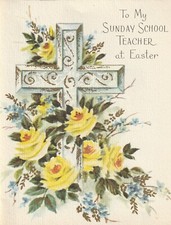 2 TWO EASTER Greeting CARDs  to  A  Sunday School Teacher 10 E 2914