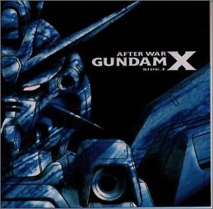 OST GUNDAM X SOUND TRACK After War Gundam X Side.3-JAPAN CD OST GUNDAM X SOUND TRACK After War Gundam X Side.3-JAPAN CD