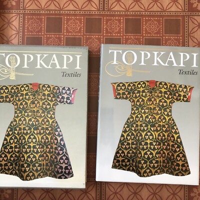 THE TOPKAPI SARAY MUSEUM. COSTUMES, EMBROIDERIES AND OTHER By J. M. Rogers & J.