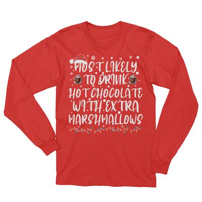 Most Likely To Drink Hot Chocolate Christmas Family Long Sleeve Tshirt