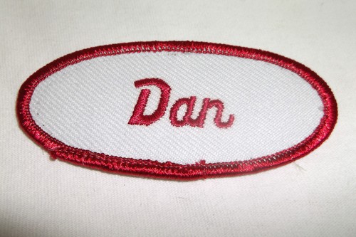 DAN USED EMBROIDERED VINTAGE SEW ON NAME PATCH  TAGS  ASSORTED COLORS