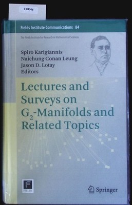 Lectures and Surveys on G2-Manifolds and Related Topics. Fields Institute Commun