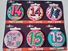 GIRLS AGE 14 AGE 15 BADGE 14TH 15TH BIRTHDAY PARTY GIFT