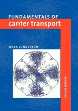 Lundstrom - Fundamentals of Carrier Transport - New paperback or softb - P555z