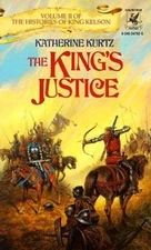 The King's Justice (Histories of King Kelson, Vol 2) by Katherine Kurtz