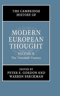 The Cambridge History of Modern European Thought: Volume 2, The Twentieth Centu…