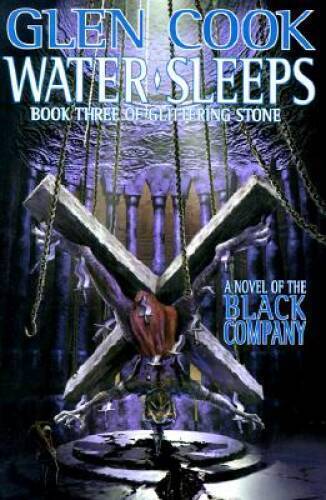 Water Sleeps (Chronicle of the Black Company) - Hardcover By Cook, Glen - GOOD - Picture 1 of 1