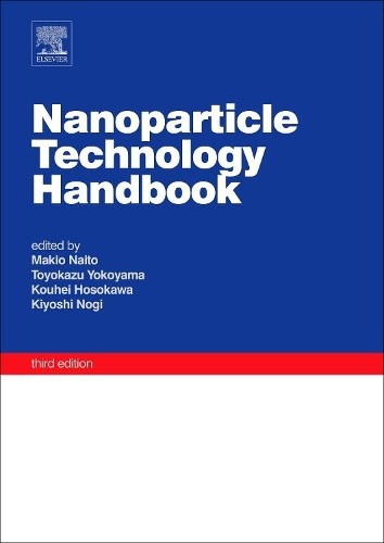 Nanoparticle Technology Handbook - 9780444641106