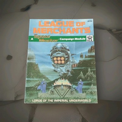 Space Master RPG - League Of Merchants - ICE 9700 Campaign Module
