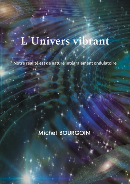 Michel Bourgoin | L'univers Vibrant | Taschenbuch | FranzöSisch (2024)-image