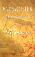 A. R. Pittmon | Memories Of A Missillmich Woman | Taschenbuch | Englisch (2009)