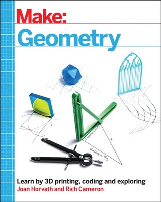Make - Geometry by Joan Horvath PAPERBACK 9781680456714