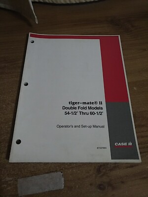 CASE IH Tiger Mate II Double Fold Cultivators 54-60ft Operators Manual 2005