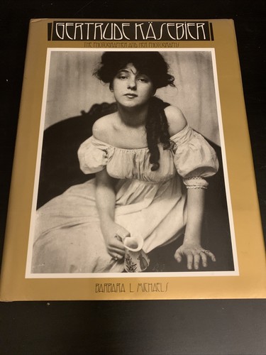 Gertrude Käsebier : The Photographer And Her Photographs - Barbara L. Michaels