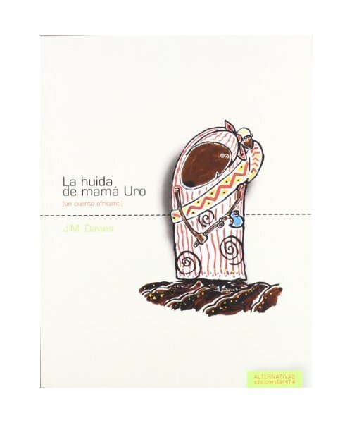 La huida de mamá Uro, J. M. Davies - J. M. Davies