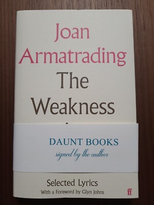 Joan Armatrading   The Weakness in Me SIGNED BOOK 1 (Hardcover 2022) autografato