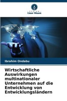 Wirtschaftliche Auswirkungen Multinationaler Unternehmen Auf Die Entwicklung...