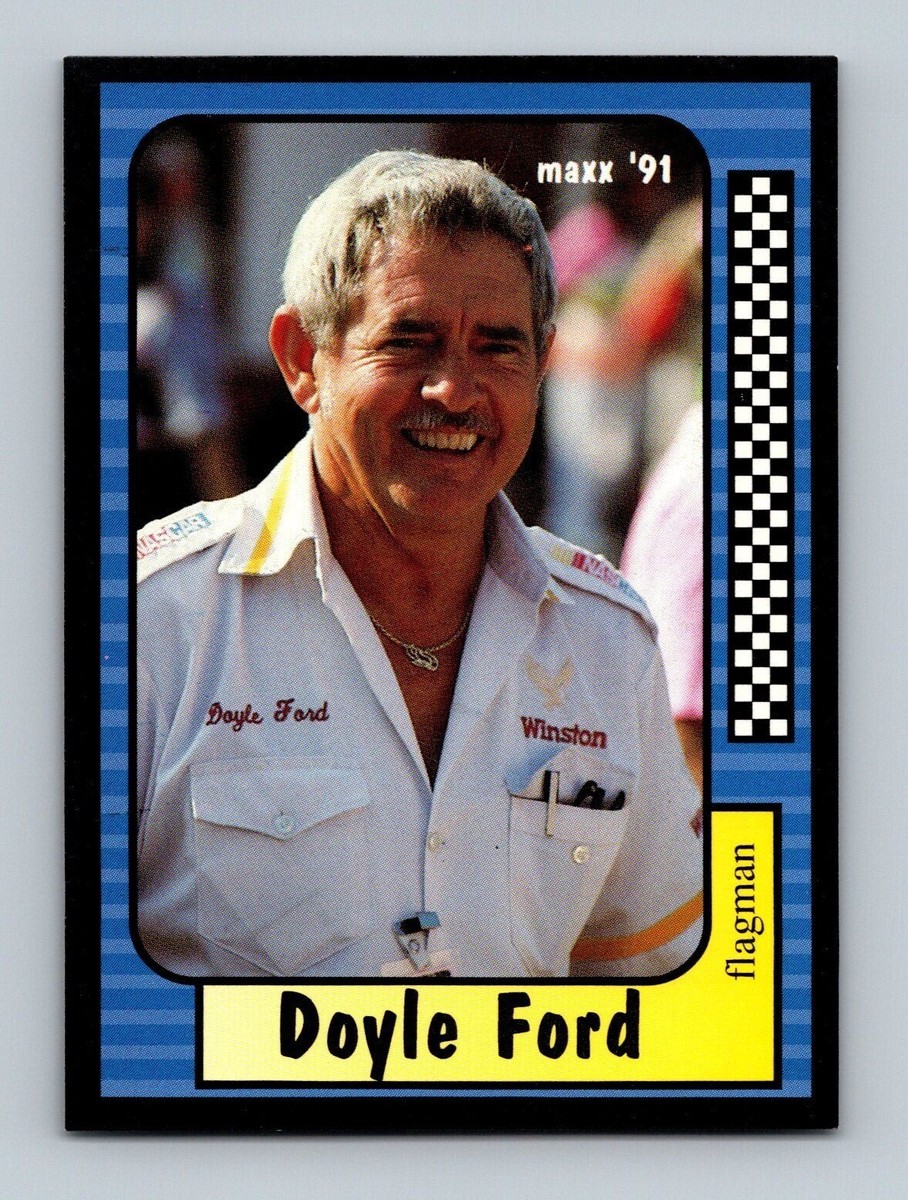 1991 Maxx Nascar Race Card #104 Doyle Ford Flagman Chief Starter