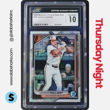 2024 BOWMAN CHROME #26 JACKSON HOLLIDAY MEGA BOX MOJO REFRACTOR RC ROOKIE CGC 10