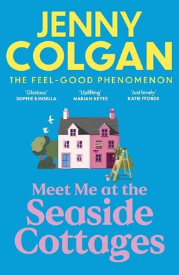 Meet Me at the Seaside Cottages escape to the sea with the brand new novel fr...
