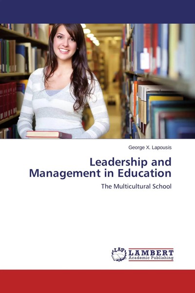 Leadership And Management In Education The Multicultural School Lapousis Buch-image