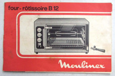 Notice d'emploi Four-Rôtissoire B 12 Moulinex Année 1978