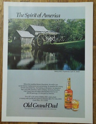 1985 OLD GRAND_DAD Whiskey Magazine Ad - Mabry Mill, Virginia