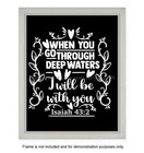 when you go through deep waters i will be with you Bible verse religious 8x10"