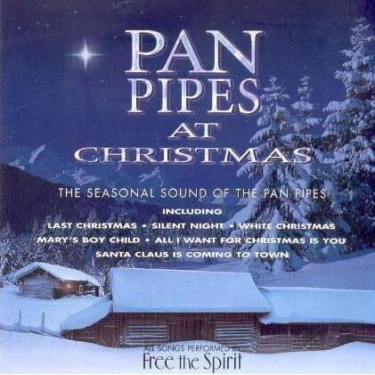 Free The Spirit - Pan Pipes At Christmas