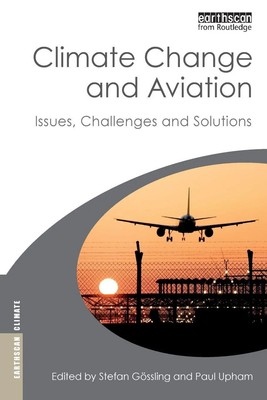 Climate Change and Aviation | Issues, Challenges and Solutions | Englisch | Buch