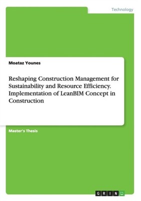 Younes - Reshaping Construction Management for Sustainability and Reso - X555z