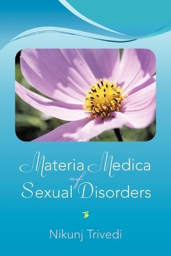 Nikunj Trivedi Materia Medica of Sexual Disorders (Taschenbuch) - Bild 1 von 1