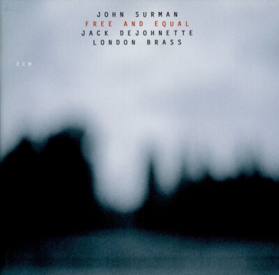 JOHN SURMAN  free and equal