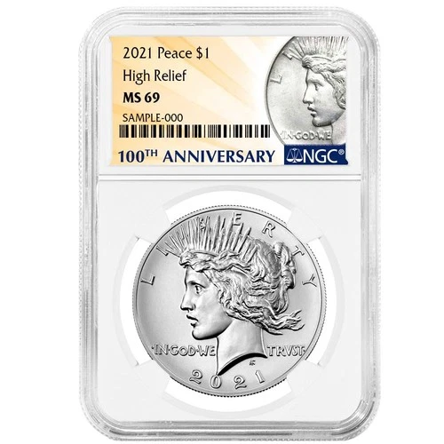 2021 $1 Peace Silver Dollar NGC MS69 100th Anni. Label