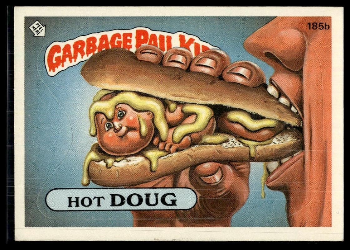 1986 Topps Garbage Pail Kids Series 5 #185b Hot Doug